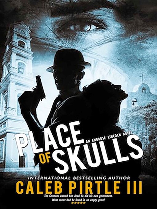 Title details for Place of Skulls by Caleb Pirtle III - Available